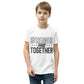 Stronger Together Youth Unisex T-Shirt